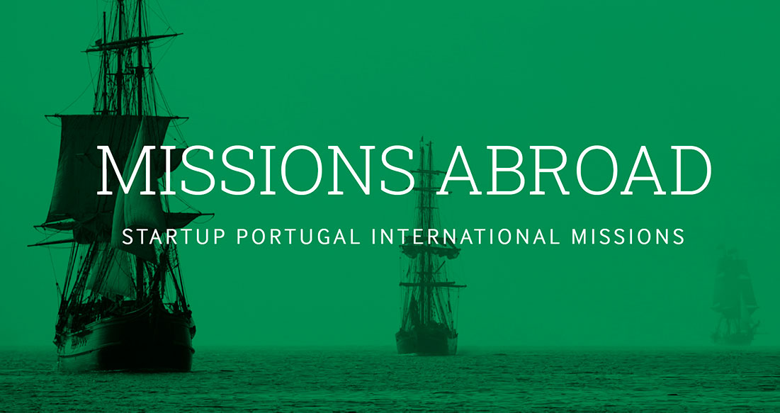 The #MissionsAbroad program is one of Startup Portugal's initiative meant to give global exposure to Portuguese startups. (Photo credit: Startup Portugal)